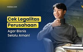 Cara Cek Legalitas Perusahaan